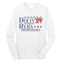 Dolly And Reba 2024 Make America Fancy Again Retro Vintage Long Sleeve Shirt