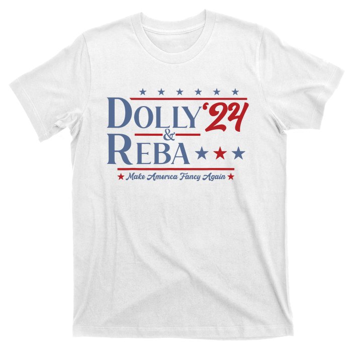 Dolly And Reba 2024 Make America Fancy Again Retro Vintage T-Shirt