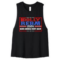 Dolly And Reba 2024 Make America Fancy Again Retro Vintage Women's Racerback Cropped Tank