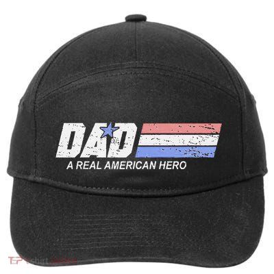 Dad A Real American Hero 7-Panel Snapback Hat