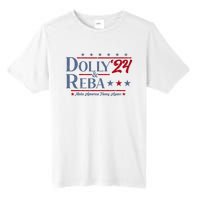 Dolly And Reba 2024 Make America Fancy Again Retro Vintage Tall Fusion ChromaSoft Performance T-Shirt