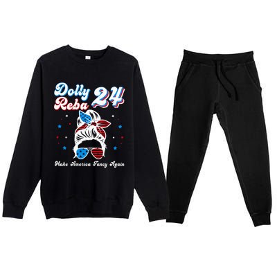 Dolly And Reba 2024 Make America Fancy Again Messy Bun Premium Crewneck Sweatsuit Set