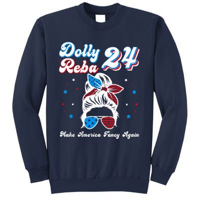 Dolly And Reba 2024 Make America Fancy Again Messy Bun Sweatshirt