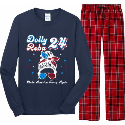 Dolly And Reba 2024 Make America Fancy Again Messy Bun Long Sleeve Pajama Set