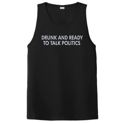 Drunk And Ready To Talk Politics PosiCharge Competitor Tank