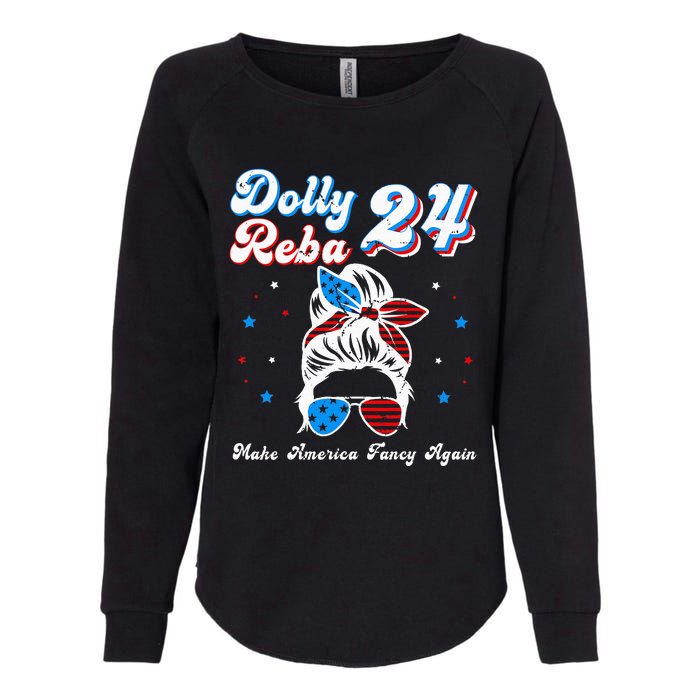 Dolly And Reba 2024 Make America Fancy Again Messy Bun Womens California Wash Sweatshirt