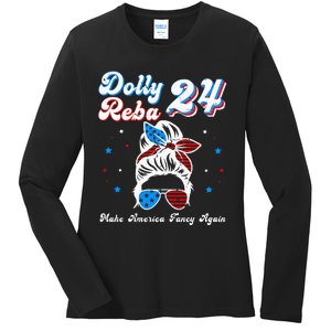 Dolly And Reba 2024 Make America Fancy Again Messy Bun Ladies Long Sleeve Shirt