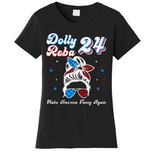 Dolly And Reba 2024 Make America Fancy Again Messy Bun Women's T-Shirt