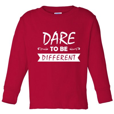 Dare To Be Different Toddler Long Sleeve Shirt