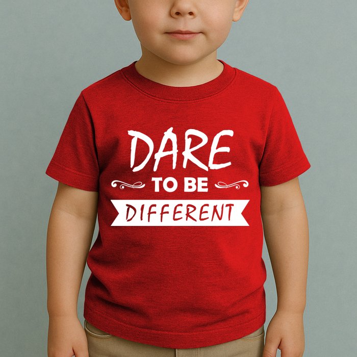 Dare To Be Different Toddler T-Shirt