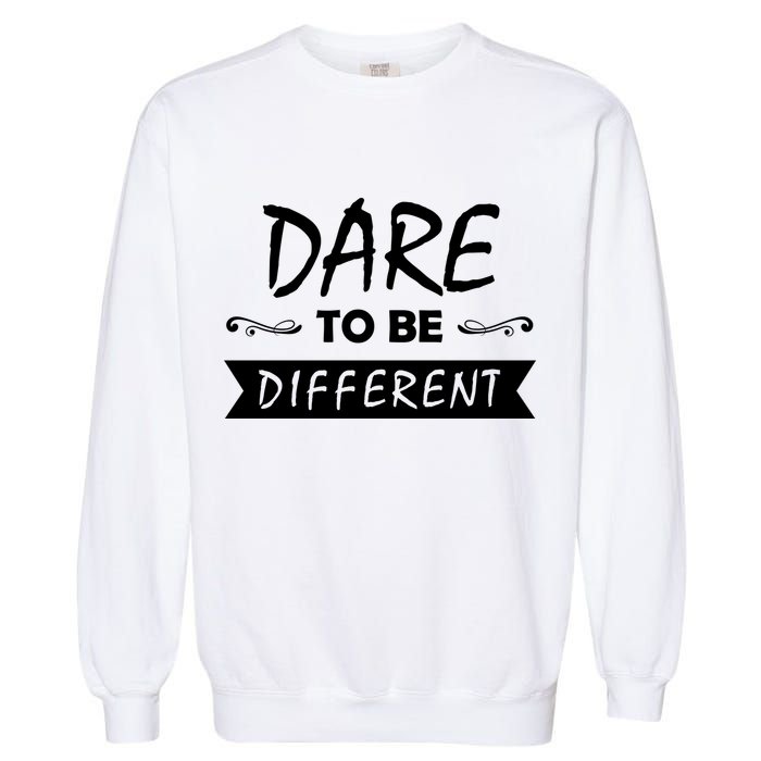 Dare To Be Different Garment-Dyed Sweatshirt
