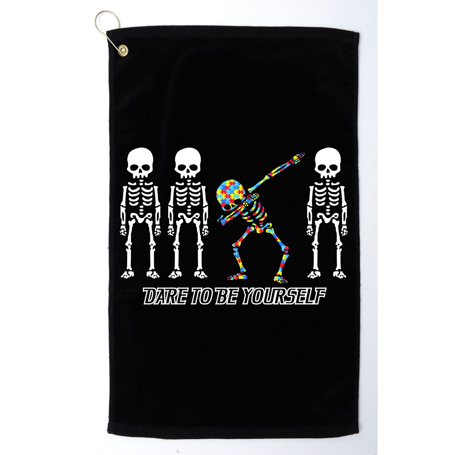 Dare To Be Yourself Autism Awareness Golf Towel