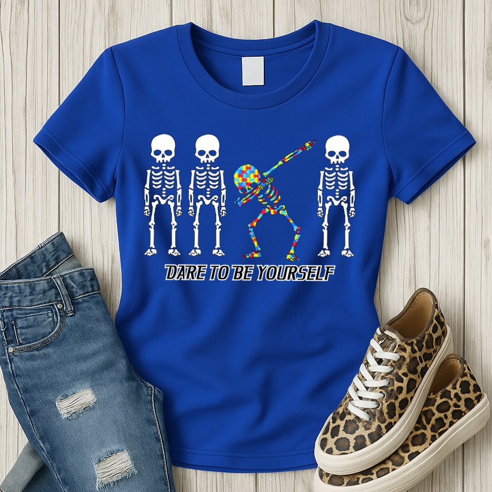 Dare To Be Yourself Autism Awareness Womens T-Shirt