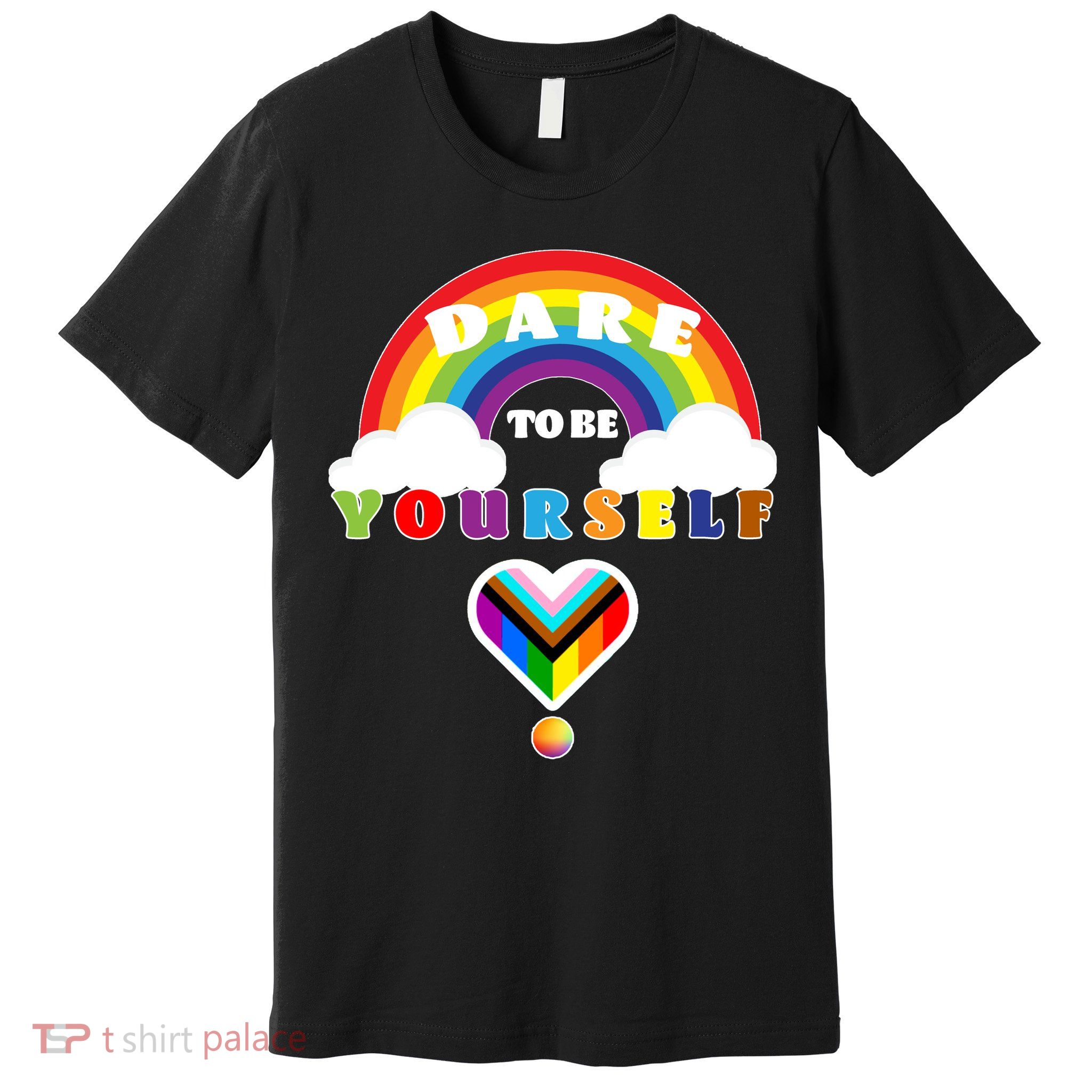 Dare To Be Yourself LGBT Equality Lesbian Gay Pride Premium T-Shirt