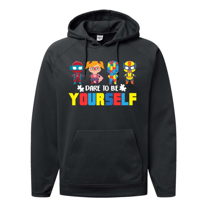 Dare To Be Yourself Superhero Autism Performance Fleece Hoodie