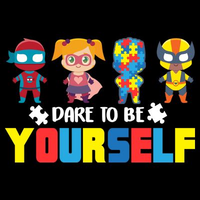 Dare To Be Yourself Superhero Autism T-Shirt