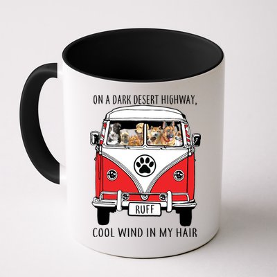 Dark Desert Highway Dog Feel Cool Wind In My Hair Mug