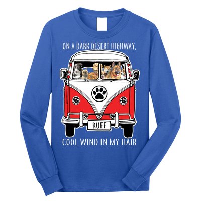 Dark Desert Highway Dog Feel Cool Wind In My Hair Long Sleeve Shirt