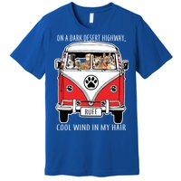 Dark Desert Highway Dog Feel Cool Wind In My Hair Premium T-Shirt