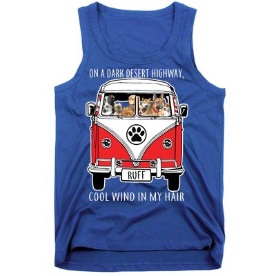 Dark Desert Highway Dog Feel Cool Wind In My Hair Tank Top