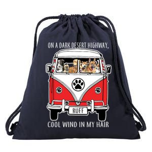 Dark Desert Highway Dog Feel Cool Wind In My Hair Drawstring Bag