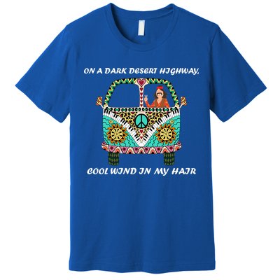 Dark Desert Highway Funny Hippie Premium T-Shirt