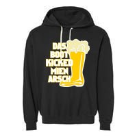 Das Boot Kicked Mien Arsch Garment-Dyed Fleece Hoodie