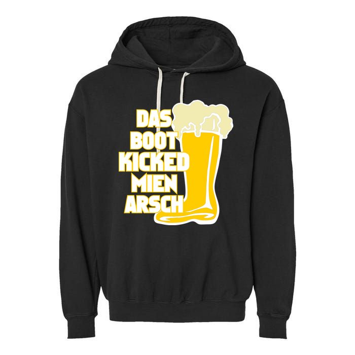 Das Boot Kicked Mien Arsch Garment-Dyed Fleece Hoodie