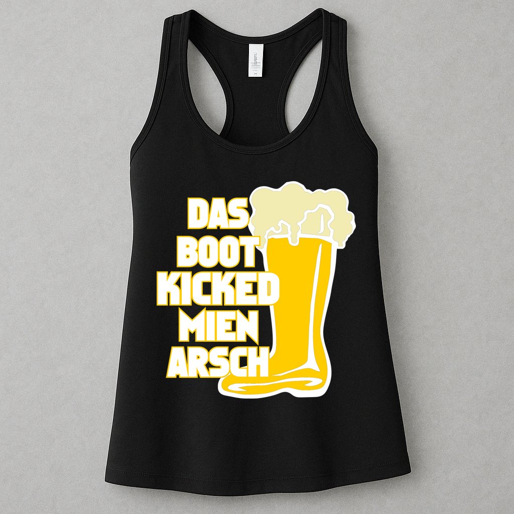 Das Boot Kicked Mien Arsch Womens Tank Top