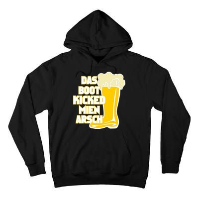 Das Boot Kicked Mien Arsch Tall Hoodie