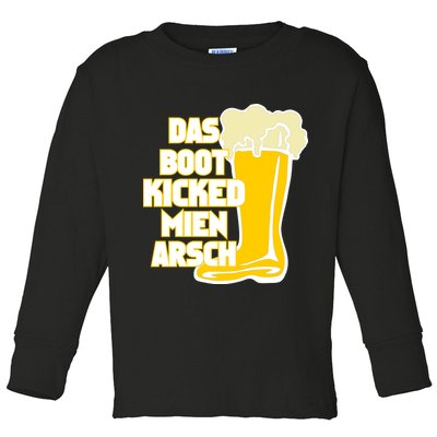Das Boot Kicked Mien Arsch Toddler Long Sleeve Shirt