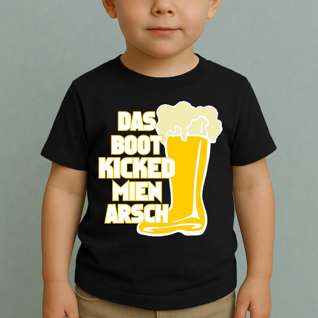 Das Boot Kicked Mien Arsch Toddler T-Shirt