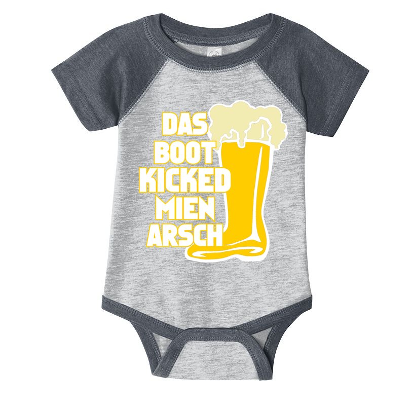 Das Boot Kicked Mien Arsch Infant Baby Jersey Bodysuit