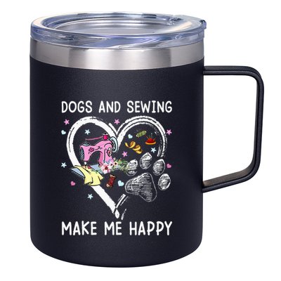 Dogs And Sewing Make Me Happy Funny Dogs And Sewing 12oz Stainless Steel Coffee Mug