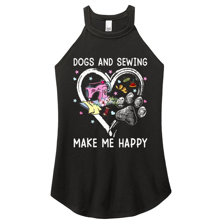 Dogs And Sewing Make Me Happy Funny Dogs And Sewing Women's Perfect Tri Rocker Tank