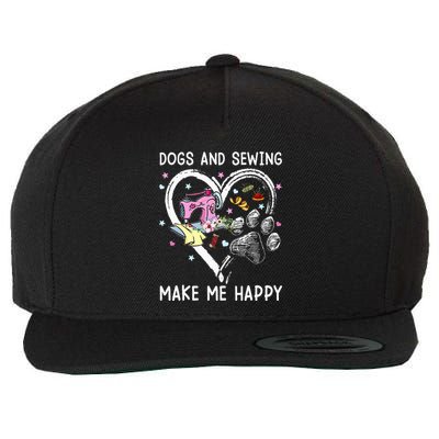 Dogs And Sewing Make Me Happy Funny Dogs And Sewing Wool Snapback Cap