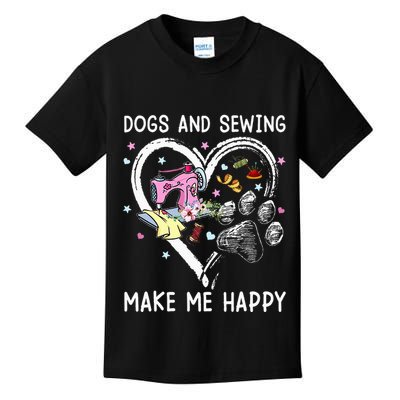 Dogs And Sewing Make Me Happy Funny Dogs And Sewing Kids T-Shirt