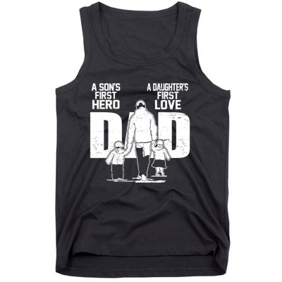 Dad A Sons First Hero Daughters First Love Fathers Day From Son Daughter To Dad Tank Top