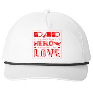 Dad A SonS First Hero A DaughterS First Gift Snapback Five-Panel Rope Hat