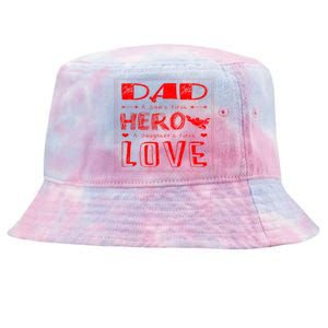 Dad A SonS First Hero A DaughterS First Gift Tie-Dyed Bucket Hat