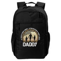 Daddy A Sons First Hero Daughters First Love Backpack