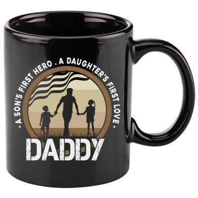 Daddy A Sons First Hero Daughters First Love 11oz C Handle Ceramic Mug