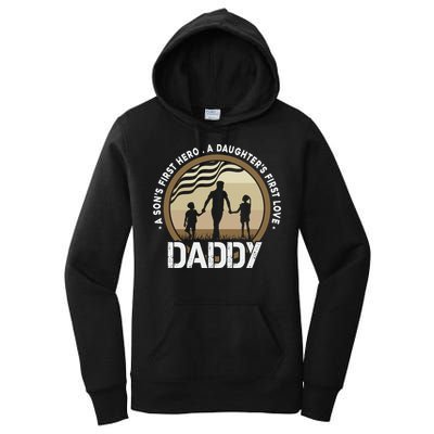 Daddy A Sons First Hero Daughters First Love Women's Pullover Hoodie