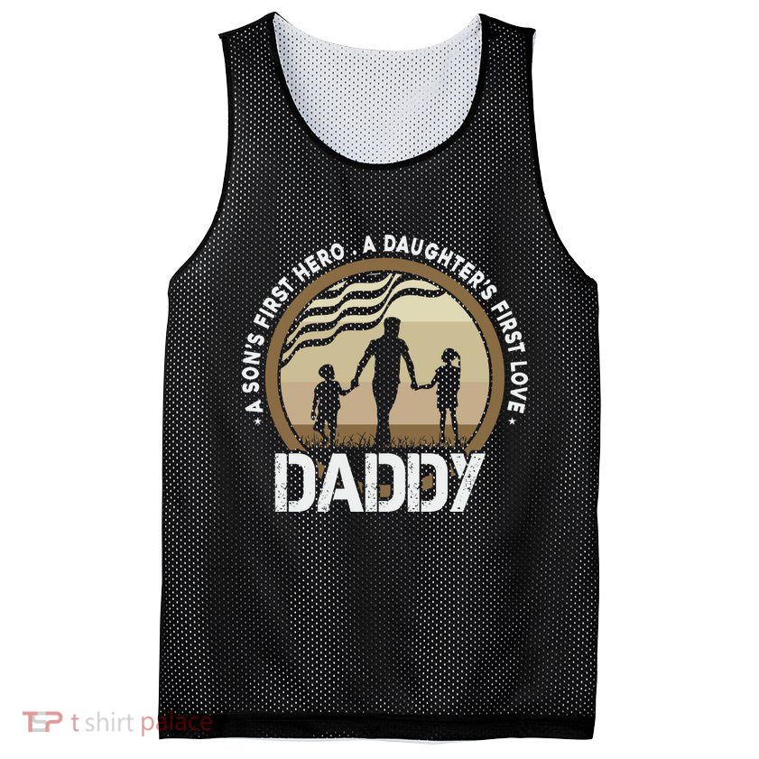 Daddy A Sons First Hero Daughters First Love Mesh Reversible Basketball Jersey Tank