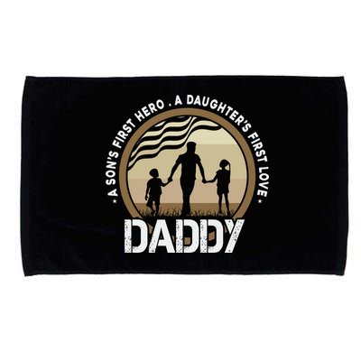 Daddy A Sons First Hero Daughters First Love Microfiber Hand Towel