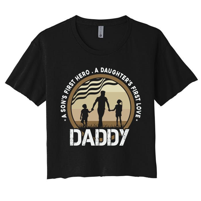 Daddy A Sons First Hero Daughters First Love Crop Top