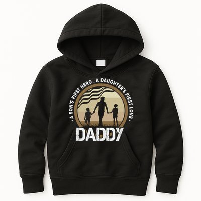 Daddy A Sons First Hero Daughters First Love Kids Hoodie