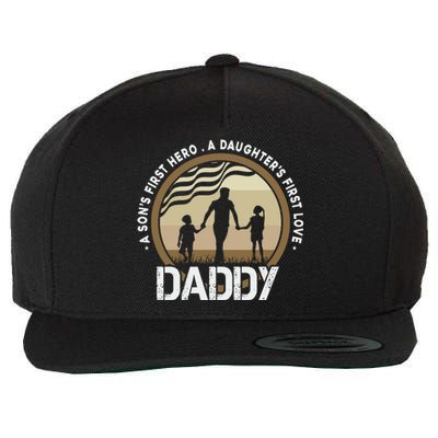 Daddy A Sons First Hero Daughters First Love Wool Snapback Cap