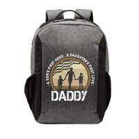Daddy A Sons First Hero Daughters First Love Vector Backpack