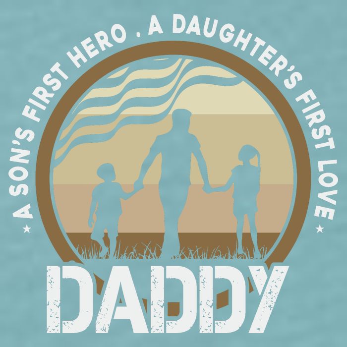 Daddy A Sons First Hero Daughters First Love Sueded Cloud Jersey T-Shirt